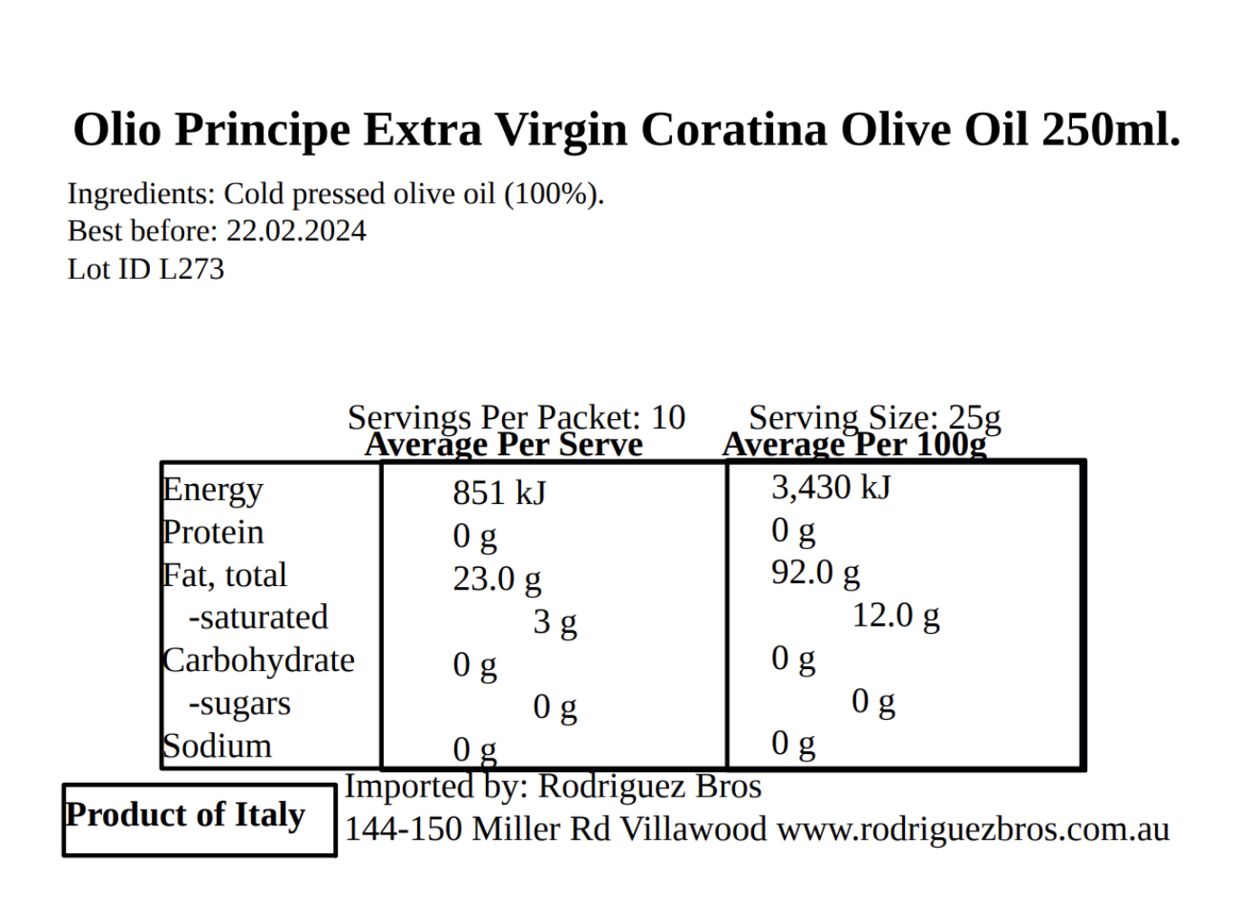 Olio Principe Sicilian Extra Virgin Olive Oil Coratina 250ml