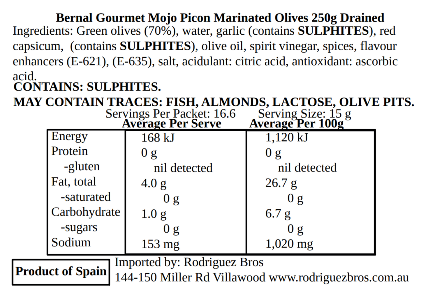 Bernal Gourmet Mojo Picon Marinated Whole Green Olives 436g (Best Before 11-10-2028)