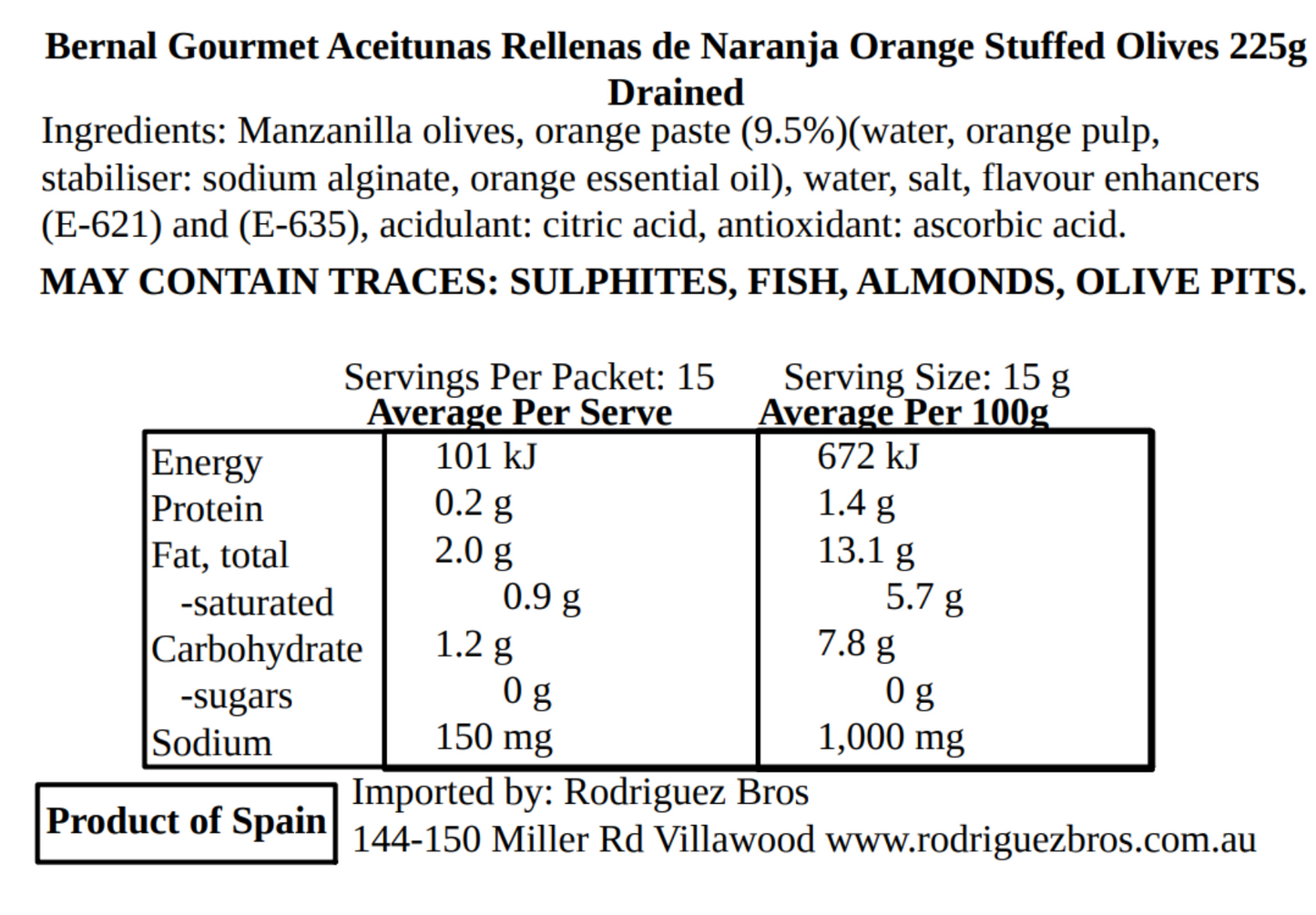 Bernal Gourmet Aceitunas Rellenas de Naranja Orange Stuffed Olives 436g (Best Before 14-02-2026)