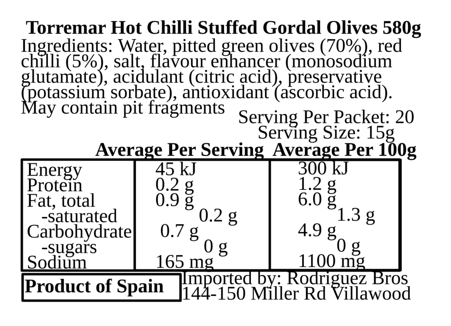 Torremar Spanish Hot Chilli Stuffed Gordal Olives 580g
